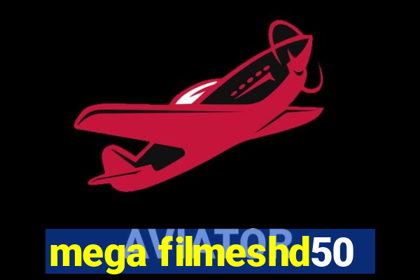 mega filmeshd50